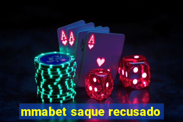 mmabet saque recusado